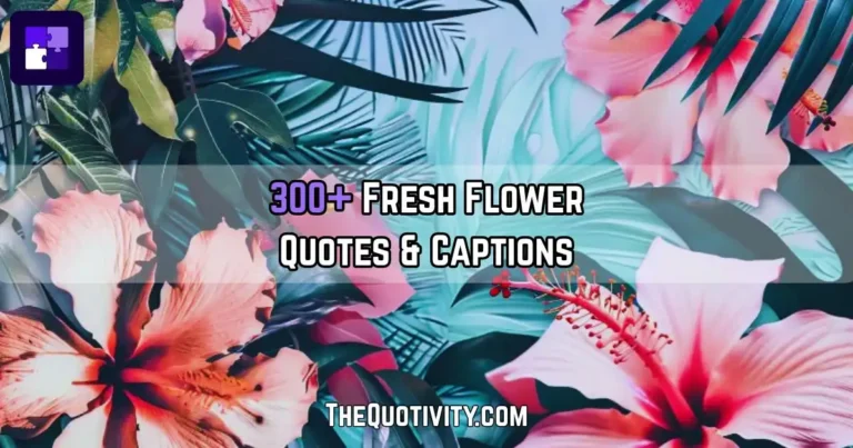 Flower Quotes