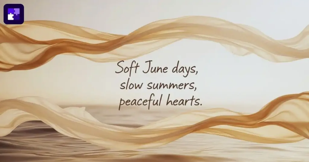 Aesthetic June Captions