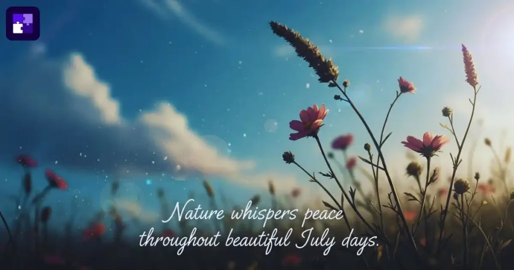 Beautiful July Quotes