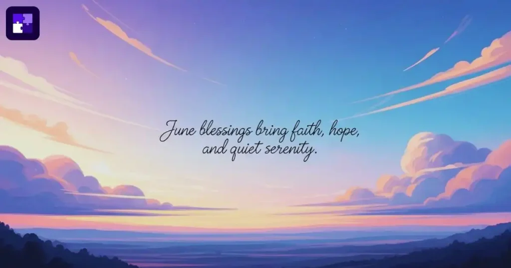 Spiritual June Blessings