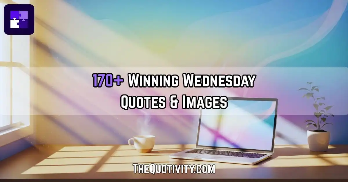 Wednesday Quotes