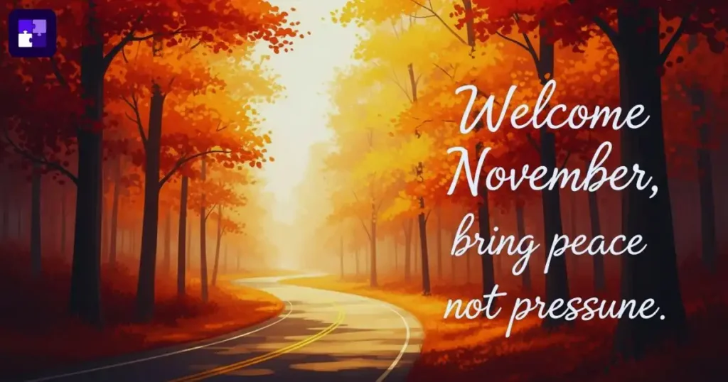 Welcome November quotes