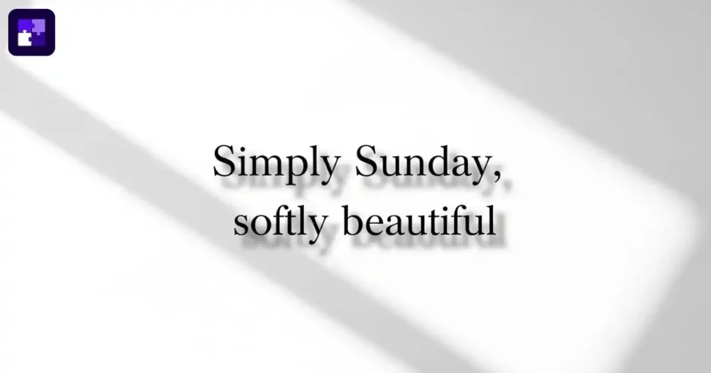 Aesthetic Sunday Captions and Images for Social Media