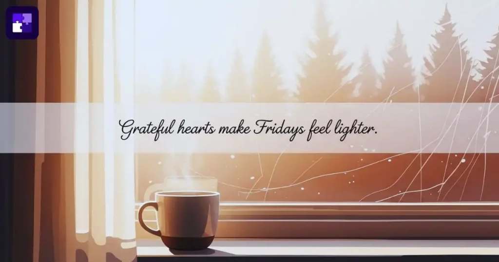 Grateful Friday Quotes
