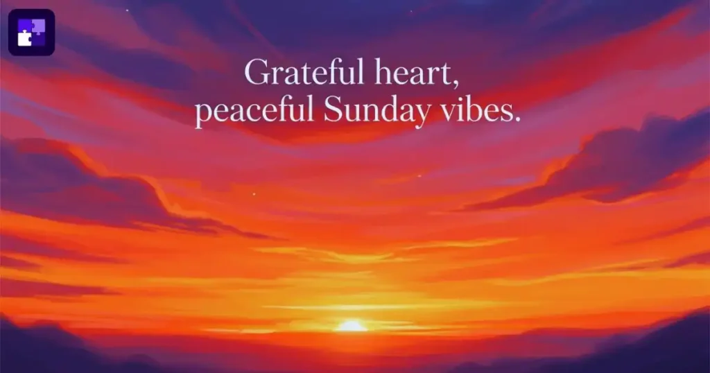 Grateful Sunday Quotes to Appreciate Life