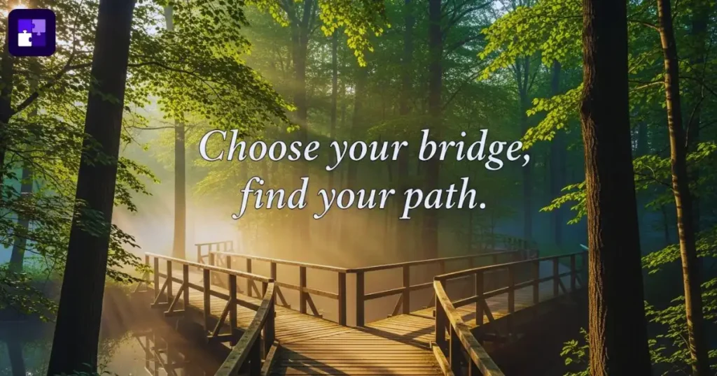 Meaningful Bridge Quotes