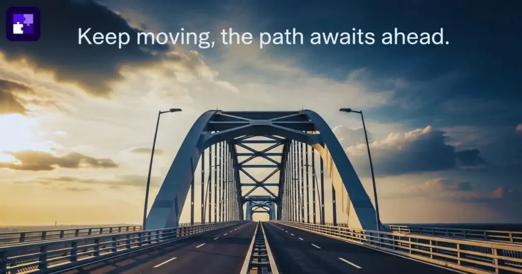 Motivational Bridge Quotes