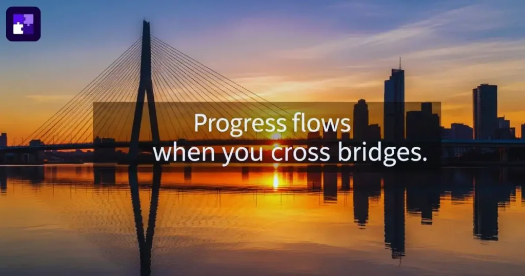 Positive Bridge Quotes
