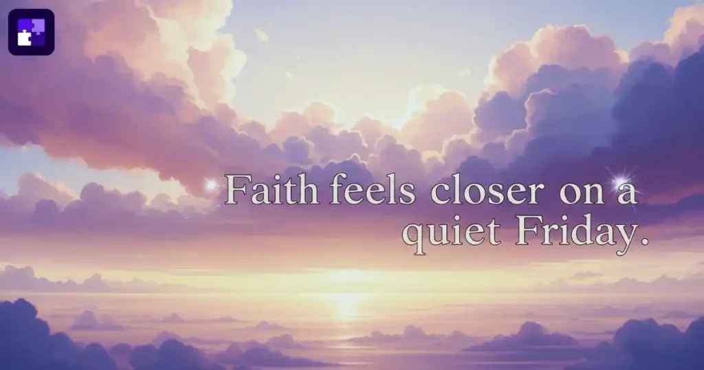 Spiritual Friday Quotes and Prayers